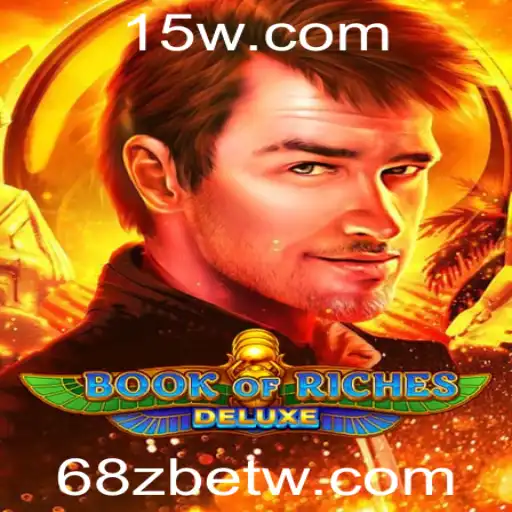 Descubra o Fascinante Mundo do Jogo BookofRichesDeluxe com 68zbet